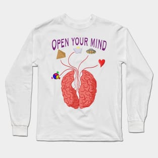 Open your mind to the possibilities in life Long Sleeve T-Shirt